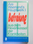 Befreiung aus dem Hexenkessel der Krankheiten